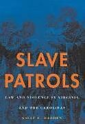 Kartonierter Einband Slave Patrols von Sally E. Hadden