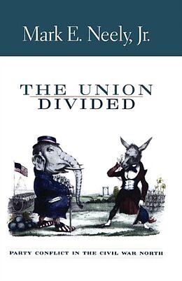 Couverture cartonnée The Union Divided de Mark E. Neely Jr.