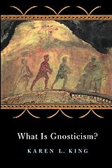 Couverture cartonnée What is Gnosticism? de Karen L. King