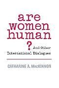 Couverture cartonnée Are Women Human? de Catharine A Mackinnon