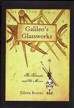Livre Relié Galileos Glassworks de Eileen Reeves