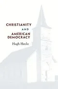 E-Book (epub) Christianity and American Democracy von Hugh Heclo