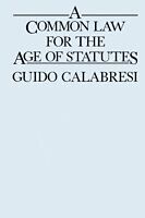 eBook (pdf) Common Law for the Age of Statutes de Guido CALABRESI