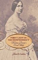 eBook (pdf) First Lady of the Confederacy de Joan E. CASHIN