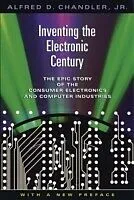 E-Book (pdf) Inventing the Electronic Century von Alfred Dupont CHANDLER, Takashi Hikino, Andrew Von Nordenflycht