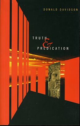 Couverture cartonnée Truth and Predication de Donald Davidson