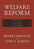 E-Book (pdf) Welfare Reform von Jeffrey T. Grogger, Lynn A. Karoly
