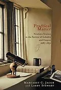 E-Book (pdf) Practical Matter von Margaret C. Jacob, Larry Stewart