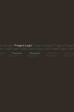 E-Book (pdf) Frege's Logic von Danielle Macbeth