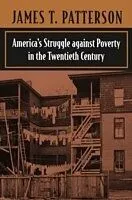 E-Book (pdf) America's Struggle against Poverty in the Twentieth Century, Enlarged edition von James T. PATTERSON