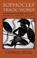 eBook (pdf) Sophocles' Tragic World de Charles Segal