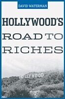 eBook (pdf) Hollywood's Road to Riches de David Waterman