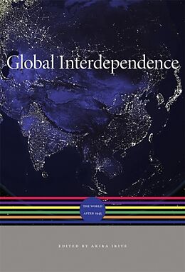 Fester Einband Global Interdependence von Akira Iriye