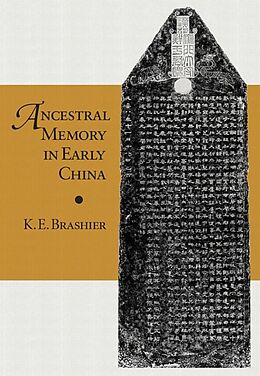 Livre Relié Ancestral Memory in Early China de K. E. Brashier