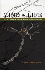 Kartonierter Einband Mind in Life von Evan Thompson
