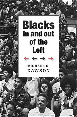 Livre Relié Blacks in and Out of the Left de Michael C. Dawson