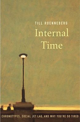 eBook (epub) Internal Time de Till Roenneberg