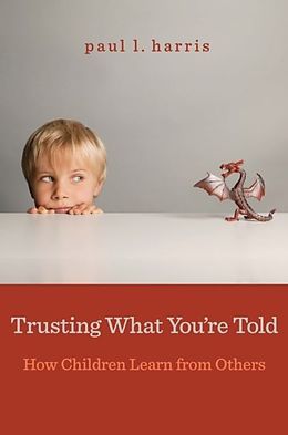 eBook (epub) Trusting What You're Told de Paul L. Harris