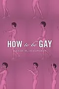 E-Book (epub) How To Be Gay von David M. Halperin