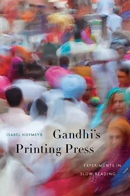 E-Book (epub) Gandhi's Printing Press von Isabel Hofmeyr