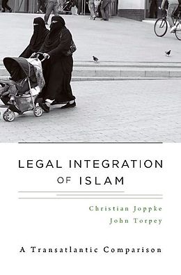 eBook (epub) Legal Integration of Islam de Christian Joppke