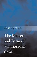 eBook (epub) Matter and Form of Maimonides' Guide de Josef Stern