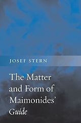 eBook (epub) Matter and Form of Maimonides' Guide de Josef Stern