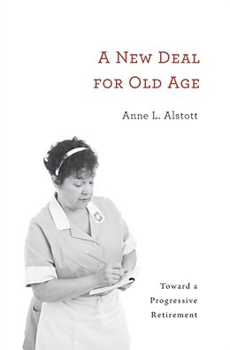 Livre Relié New Deal for Old Age de Anne L Alstott