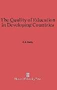 Fester Einband The Quality of Education in Developing Countries von C. E. Beeby