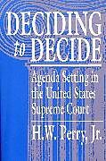 Couverture cartonnée Deciding to Decide de H. W., Jr. Perry