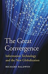 Couverture cartonnée The Great Convergence de Richard Baldwin