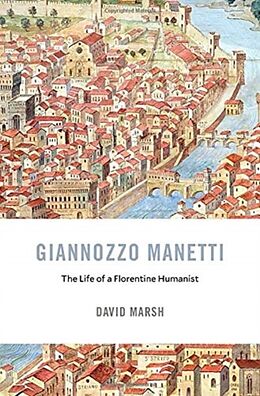 Fester Einband Giannozzo Manetti von David Marsh