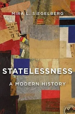 E-Book (pdf) Statelessness von Mira L. Siegelberg