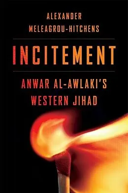 E-Book (epub) Incitement von Alexander Meleagrou-Hitchens