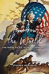 Livre Relié Tomorrow, the World de Stephen Wertheim