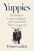 Fester Einband Yuppies von Dylan Gottlieb