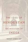 E-Book (epub) Loss of Hindustan von Manan Ahmed Asif