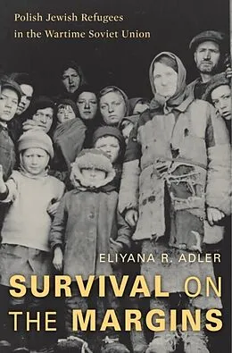 E-Book (epub) Survival on the Margins von Eliyana R. Adler