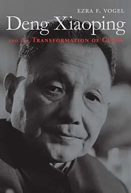 E-Book (epub) Deng Xiaoping and the Transformation of China von Ezra F. Vogel