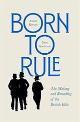 Livre Relié Born to Rule de Aaron Reeves, Sam Friedman