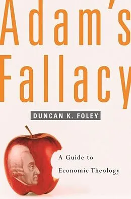 E-Book (epub) Adam's Fallacy von Duncan K. Foley