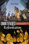 E-Book (epub) Unintended Reformation von Brad S. Gregory