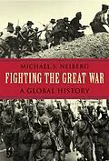 E-Book (epub) Fighting the Great War von Michael S. Neiberg