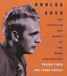 E-Book (epub) Analog Days von Trevor Pinch, Frank Trocco