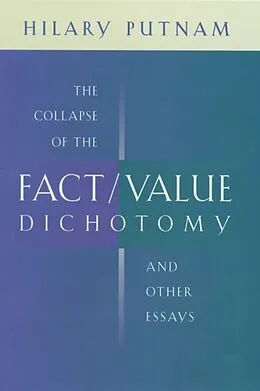 E-Book (pdf) Collapse of the Fact/Value Dichotomy and Other Essays von Hilary Putnam