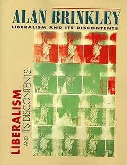 E-Book (pdf) Liberalism and Its Discontents von Alan Brinkley