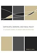 E-Book (pdf) Capitalists, Workers, and Fiscal Policy von Thomas R. Michl