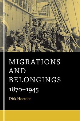 Kartonierter Einband Migrations and Belongings von Dirk Hoerder