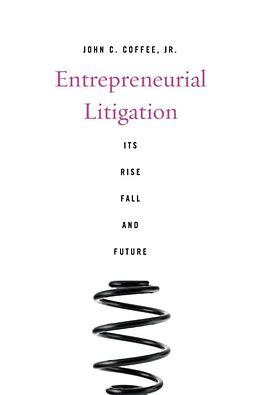 eBook (epub) Entrepreneurial Litigation de John C. Coffee