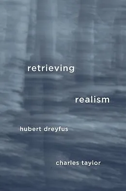 E-Book (epub) Retrieving Realism von Hubert Dreyfus
